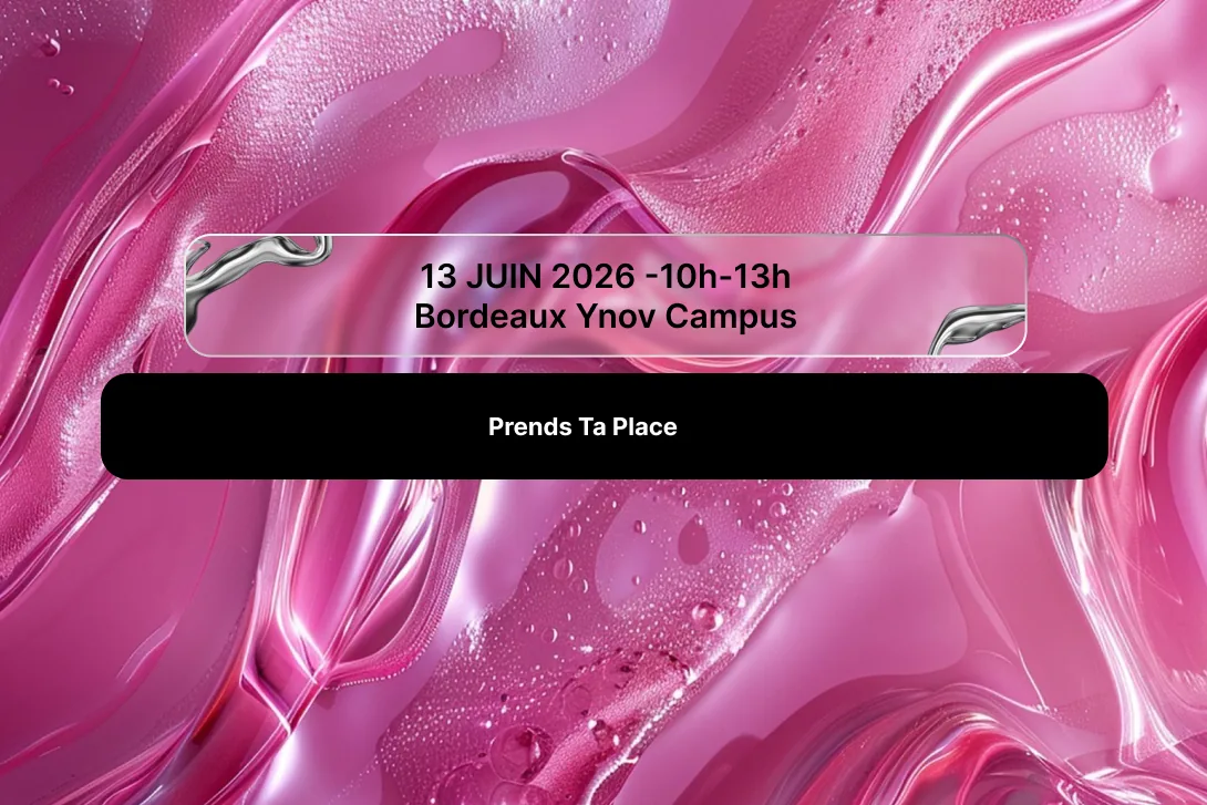 Le bloc d'inscription d'Unik : 13 juin 2026, Bordeaux Ynov Campus, bouton Prends ta place.